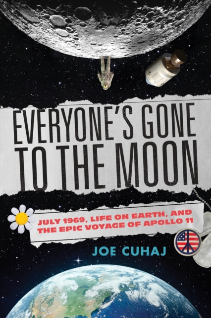 Book cover of: Everyone's Gone to the Moon. By: Joe Cuhaj
