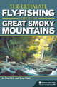 Book cover of: Ultimate Fly-Fishing Guide to the Great Smoky Mountains. By: Don "" Kirk