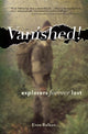 Book cover of: Vanished!. By: Evan L. Balkan