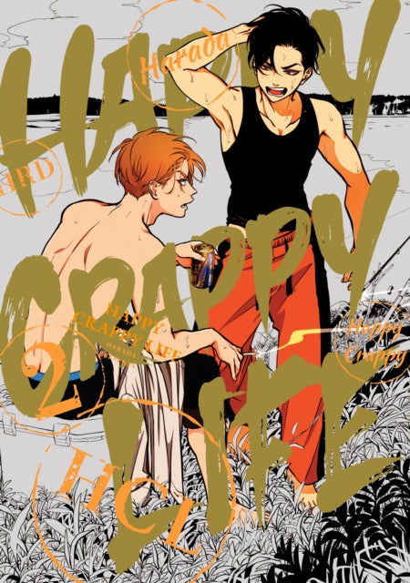 Book cover of: Happy Crappy Life, Volume 2. By: Harada