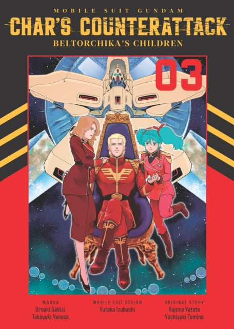 Book cover of: Mobile Suit Gundam: Char's Counterattack, Volume 3. By: Uroaki Sabisi