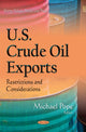 Book cover of: U.S. Crude Oil Exports. By: Michael Pope