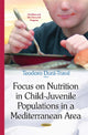 Book cover of: Focus on Nutrition in Child-Juvenile Populations in a Mediterranean Area. By: Teodoro Dura-Trave