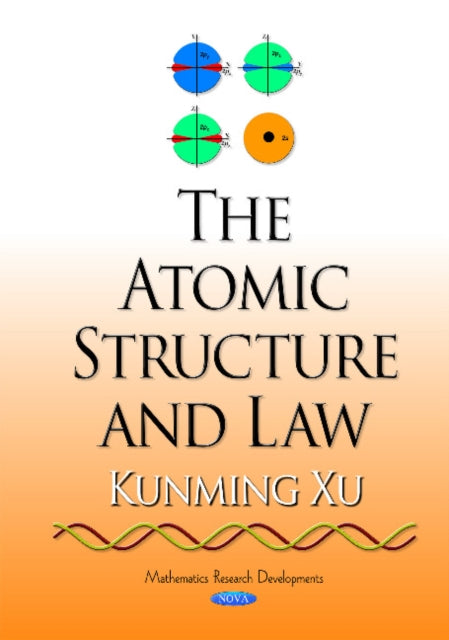 Book cover of: Atomic Structure & Law. By: Kunming Xu