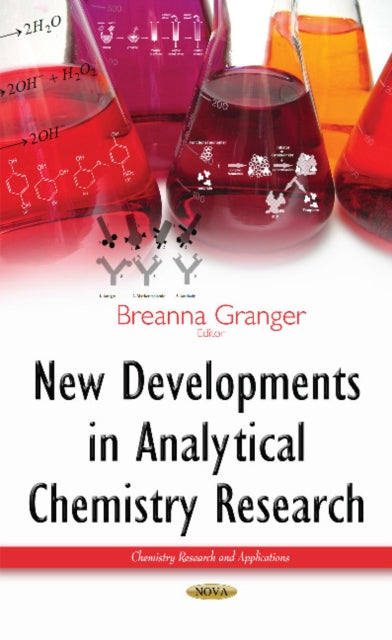 Book cover of: New Developments in Analytical Chemistry Research. By: Breanna Granger