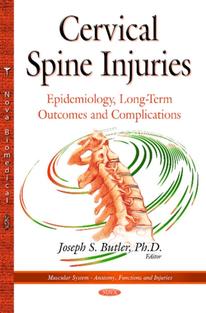 Book cover of: Cervical Spine Injuries. By: Joseph S. Butler