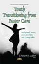 Book cover of: Youth Transitioning from Foster Care. By: Lindsey R. Asher