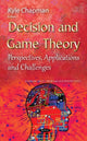 Book cover of: Decision & Game Theory. By: Kyle Chapman