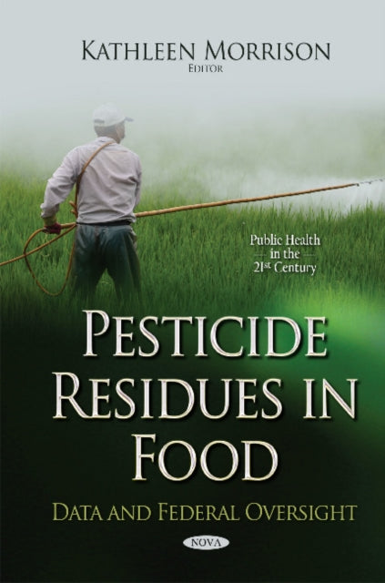 Book cover of: Pesticide Residues in Food. By: Kathleen Morrison