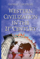 Book cover of: Western Civilization in the 21st Century. By: Andrew Targowski