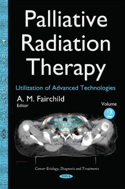 Book cover of: Palliative Radiation Therapy. By: Alysa M. Fairchild