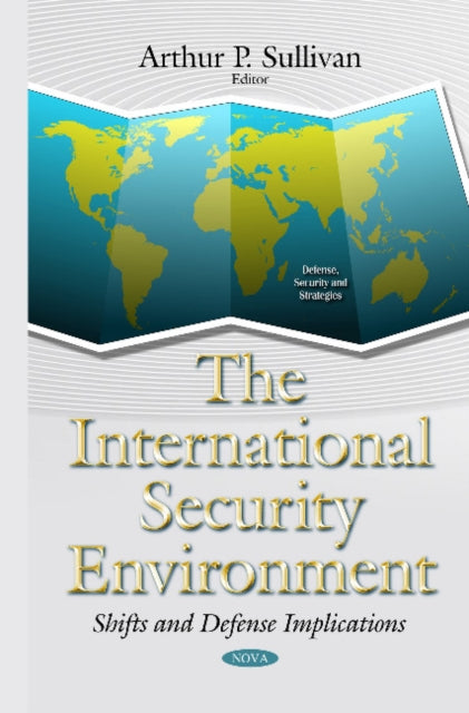 Book cover of: International Security Environment. By: Arthur P. Sullivan