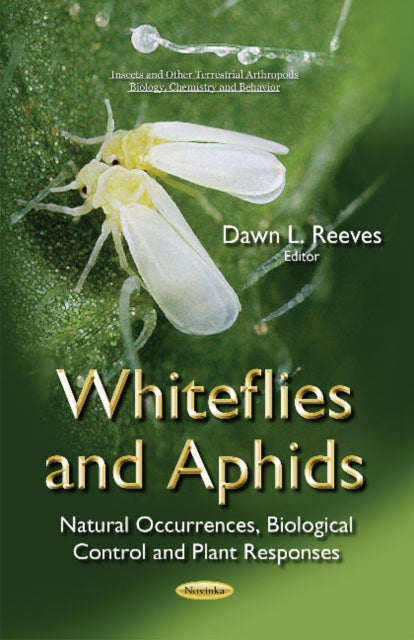 Book cover of: Whiteflies & Aphids. By: Dawn L. Reeves