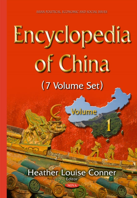 Book cover of: Encyclopedia of China -- 7 Volume Set. By: Heather Louise Conner