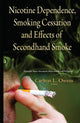 Book cover of: Nicotine Dependence, Smoking Cessation & Effects of Second-Hand Smoke. By: Carlton L. Owens
