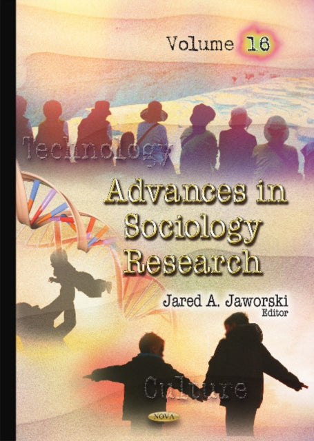 Book cover of: Advances in Sociology Research. By: Jared A. Jaworski