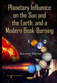 Book cover of: Planetary Influence on the Sun & the Earth & a Modern Book-Burning. By: Nils-Axel Mörner
