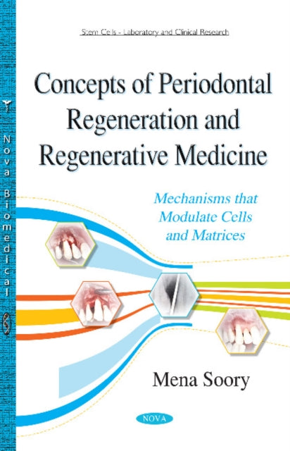 Book cover of: Concepts of Periodontal Regeneration & Regenerative Medicine. By: Mena Soory