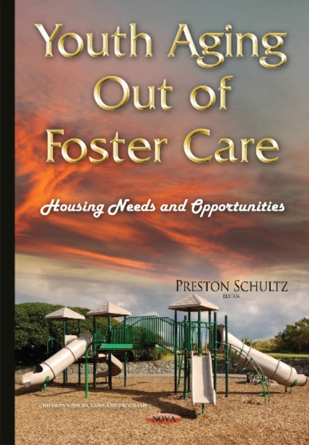 Book cover of: Youth Aging Out of Foster Care. By: Preston Schultz