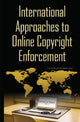 Book cover of: International Approaches to Online Copyright Enforcement. By: Patricia Wade