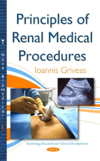 Book cover of: Principles of Renal Medical Procedures. By: Ioannis Griveas