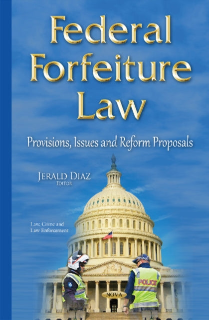 Book cover of: Federal Forfeiture Law. By: Jerald Diaz