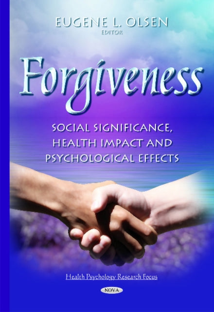 Book cover of: Forgiveness. By: Eugene L. Olsen