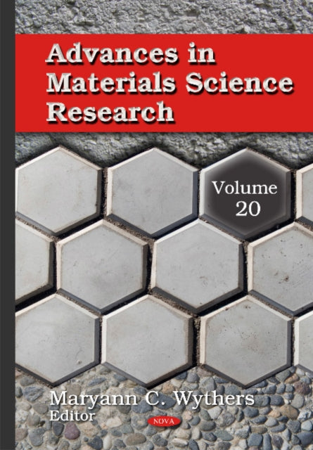 Book cover of: Advances in Materials Science Research. By: Maryann C. Wythers