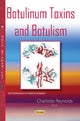 Book cover of: Botulinum Toxins & Botulism. By: Charlotte Reynolds