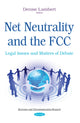 Book cover of: Net Neutrality & the FCC. By: Denise Lambert