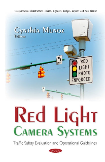 Book cover of: Red Light Camera Systems. By: Cynthia Munoz