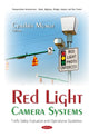 Book cover of: Red Light Camera Systems. By: Cynthia Munoz