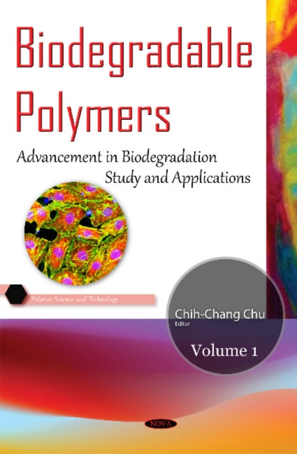 Book cover of: Biodegradable Polymers. By: Chih-Chang Chu