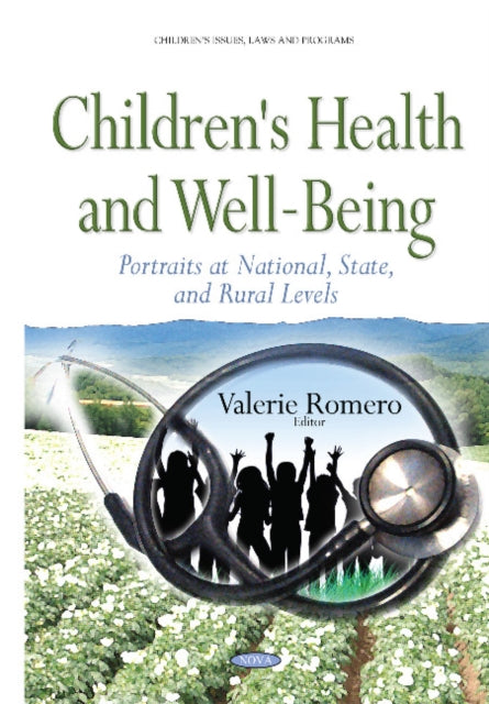 Book cover of: Children's Health & Well-Being. By: Valerie Romero