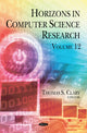 Book cover of: Horizons in Computer Science Research. By: Thomas S. Clary