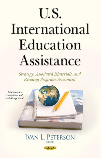 Book cover of: U.S. International Education Assistance. By: Ivan L. Peterson