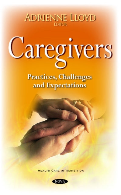 Book cover of: Caregivers. By: Adrienne Lloyd