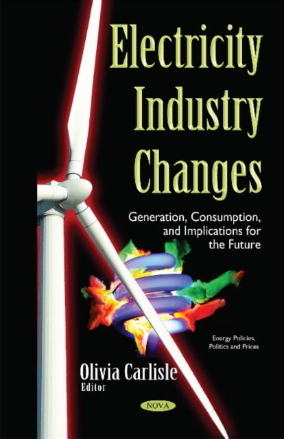 Book cover of: Electricity Industry Changes. By: Olivia Carlisle