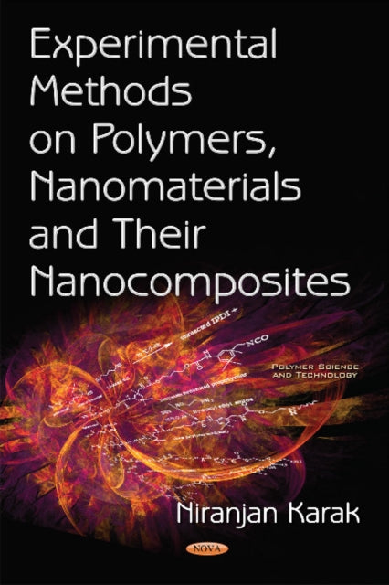 Book cover of: Experimental Methods on Polymers, Nanomaterials & their Nanocomposites. By: Niranjan Karak