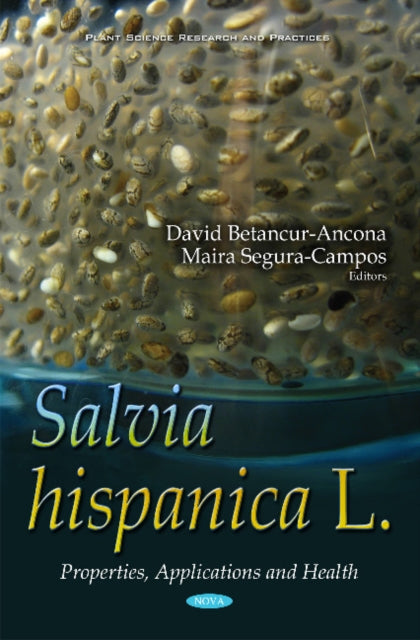 Book cover of: Salvia hispanica L. By: David Betancur-Ancona