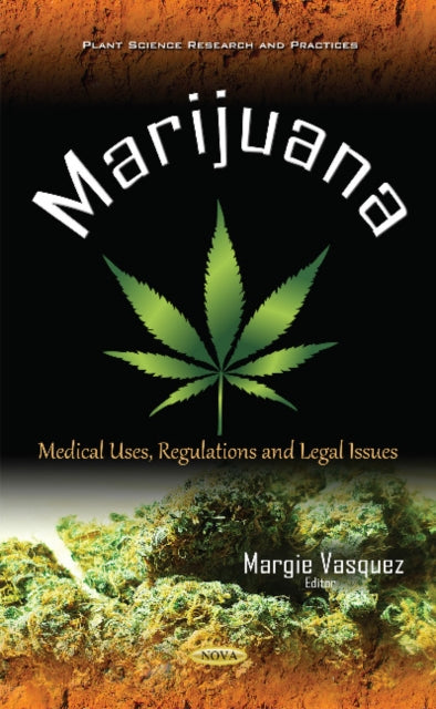 Book cover of: Marijuana. By: Margie Vasquez
