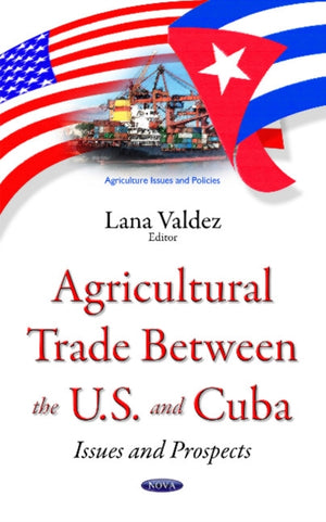 Agricultural Trade between the U.S. & Cuba