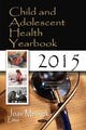 Book cover of: Child & Adolescent Health Yearbook 2015. By: Joav Merrick