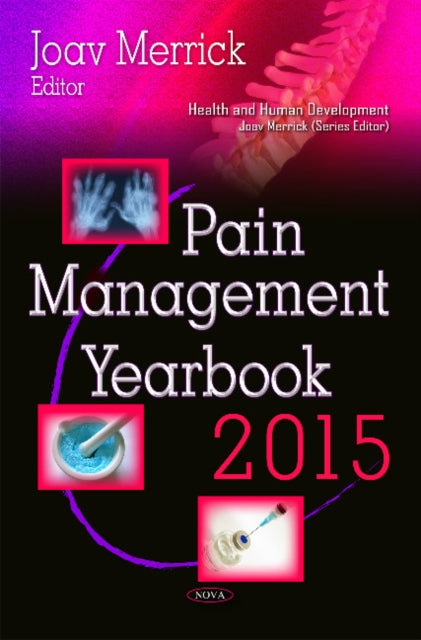 Book cover of: Pain Management Yearbook 2015. By: Joav Merrick