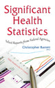 Book cover of: Significant Health Statistics. By: Christopher  Barrett