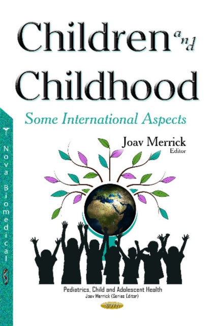 Book cover of: Children & Childhood. By: Joav Merrick
