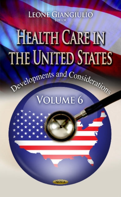 Book cover of: Health Care in the United States. By: Leone Giangiulio