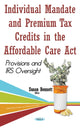 Book cover of: Individual Mandate & Premium Tax Credits in the Affordable Care Act. By: Susan Bennett