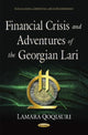 Book cover of: Financial Crisis & Adventures of the Georgian Lari. By: Lamara Qoqiauri