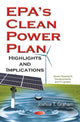 Book cover of: EPAs Clean Power Plan. By: Joshua T. Graham